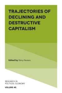 Trajectories of Declining and Destructive Capitalism (Research in Political Economy)