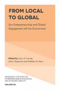From Local to Global : Eco-Entrepreneurship and Global Engagement with the Environment (Advances in the Study of Entrepreneurship, Innovation & Economic Growth)