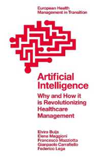 Artificial Intelligence : Why and How it is Revolutionizing Healthcare Management (European Health Management in Transition)