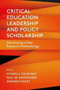 Critical Education Leadership and Policy Scholarship : Introducing a New Research Methodology