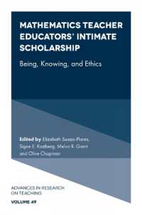 Mathematics Teacher Educators' Intimate Scholarship : Being, Knowing, and Ethics (Advances in Research on Teaching)