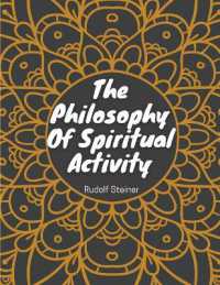 The Philosophy of Spiritual Activity : Philosophy of Life