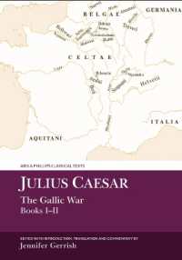 Julius Caesar: The Gallic War Books I-II (Aris & Phillips Classical Texts)