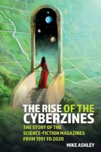 The Rise of the Cyberzines: The Story of the Science-Fiction Magazines from 1991 to 2020 : The History of the Science-Fiction Magazines Volume V (Liverpool Science Fiction Texts & Studies)