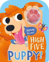 High Five Puppy! a count-and-squeak book. (High Five! a squeaky paw series.) （Board Book）