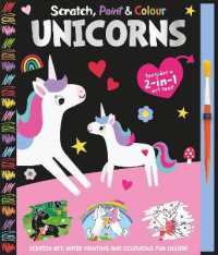 Scratch, Paint & Colour Unicorns (Scratch, Paint & Colour)