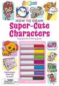 How to Draw Super-Cute Characters (Art Studio Kits)
