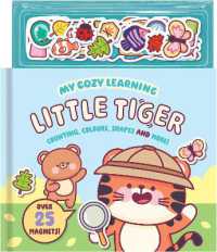 My Cozy Learning: Little Tiger (Magnetic Play & Learn) （Board Book）