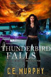 Thunderbird Falls (The Walker Papers)