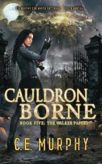 Cauldron Borne (The Walker Papers)