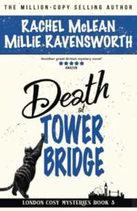 Death at Tower Bridge (London Cosy Mysteries)