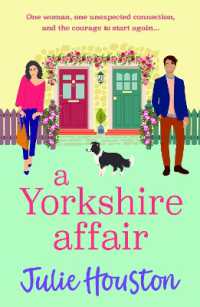 A Yorkshire Affair : The BRAND NEW feel-good Yorkshire romance about taking chances and following your heart from Julie Houston for 2026 (The Beddingfield Series)