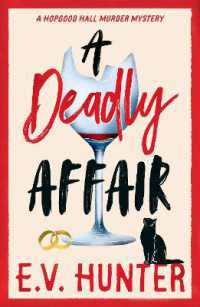 A Deadly Affair : The BRAND NEW instalment in E V Hunter's page-turning cozy mystery series (The Hopgood Hall Murder Mysteries) （Large Print）