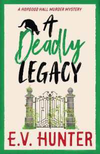 A Deadly Legacy : A page-turning cozy murder mystery from E.V. Hunter (The Hopgood Hall Murder Mysteries) （Large Print）