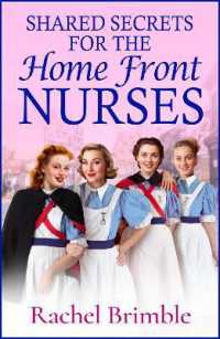 Shared Secrets for the Home Front Nurses : A BRAND NEW heartwarming WWII saga from Rachel Brimble - perfect for fans of Call the Midwife (The Home Front Nurses)