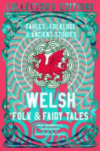 Welsh Folk & Fairy Tales : Fables, Folklore & Ancient Stories (Flame Tree Collector's Editions)