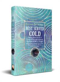 Best Served Cold : Chilling Short Stories of Crime & Revenge (Beyond and within)