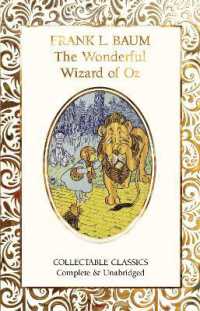 The Wonderful Wizard of Oz (Flame Tree Collectable Classics)