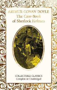The Case-Book of Sherlock Holmes (Flame Tree Collectable Classics)