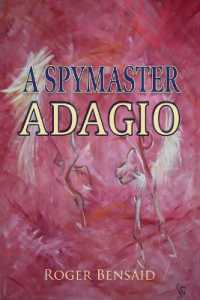 A Spymaster : Adagio