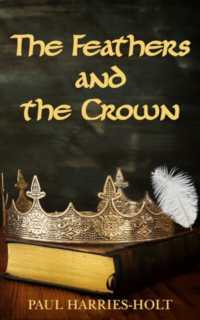 The Feathers and the Crown