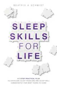 Sleep Skills for Life : a 7-step practical plan to overcome sleep problems and sleep well for many years to come
