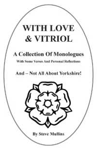 Love and Vitriol : Monologues about Yorkshire and Politics