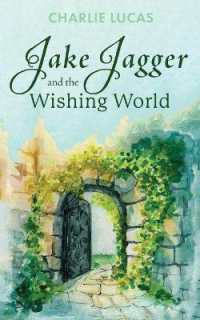 Jake Jagger and the Wishing World