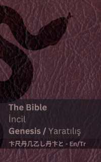 The Bible (Genesis) / İncil (Yaratılış) : Tranzlaty English Türkçe (English Türkçe)