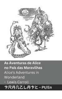 As Aventuras de Alice no País das Maravilhas / Alice's Adventures in Wonderland : Tranzlaty Português English (Português English) （B&w）