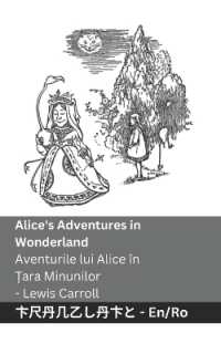 Alice's Adventures in Wonderland / Aventurile lui Alice în Țara Minunilor : Tranzlaty English Română (English Română) （B&w）
