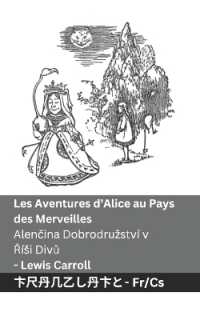 Les Aventures d'Alice au Pays des Merveilles / Alenčina Dobrodruzství v Řísi Divů : Tranzlaty Français Čestina (Français Čestina) （B&w）