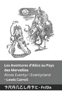Les Aventures d'Alice au Pays des Merveilles / Alices Eventyr i Eventyrland : Tranzlaty Français Dansk (Français Dansk) （B&w）