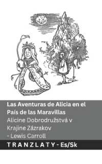Las Aventuras de Alicia en el País de las Maravillas / Alicine Dobrodruzstvá v Krajine Zázrakov : Tranzlaty Español Slovenčina (Español Slovenčina) （B&w）