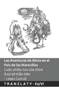 Las Aventuras de Alicia en el País de las Maravillas / Cuộc phiêu lưu của Alice ở xứ sở thần tiên : Tranzlaty Español Tiếng Việt (Español Tiếng Việt) （B&w）
