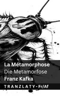 La Métamorphose / Die Metamorfose : Tranzlaty Français Afrikaans (Français Afrikaans)