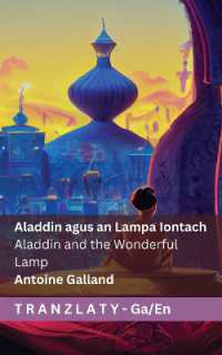 Aladdin agus an Lampa Iontach / Aladdin and the Wonderful Lamp : Tranzlaty Gaeilge English (Gaeilge English)