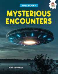 Mysterious Encounters (Buzz Books) （Library Binding）
