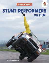 Stunt Performers on Film (Buzz Books) （Library Binding）