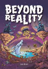 Beyond Reality : How Science is Shaping the Virtual World (Tomorrow's World)