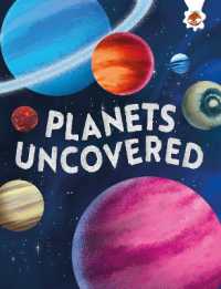 Planets Uncovered (Journeys into Space)