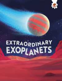 Extraordinary Exoplanets (Journeys into Space)