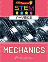 Mechanics (Key Concepts in Stem: Physics) （Library Binding）