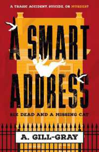 A Smart Address : Six Dead and a Missing Cat