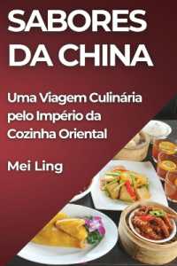 Sabores da China : Uma Viagem Culinária pelo Império da Cozinha Oriental