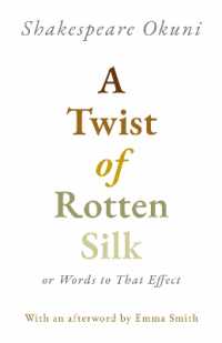 A Twist of Rotten Silk or Words to That Effect