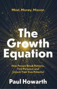 The Growth Equation : How People Break Patterns, Find Purpose, and Unlock Their True Potential