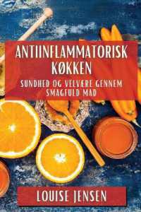 Antiinflammatorisk Køkken : Antiinflammatorisk Køkken