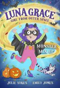 Luna Grace: Girl from Outer Space - Monster Mix Up