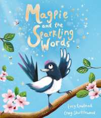Magpie and the Sparkling Words : A heartening rhyming story packed with new vocabulary for children!